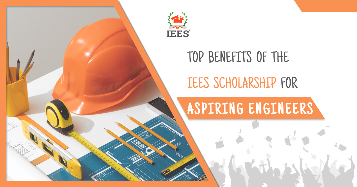 Benefits of the IEES Scholarship